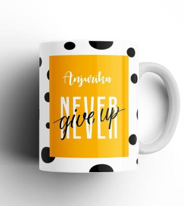 Beautum Never Give Up Anjurika Name Motivational White Ceramic Coffee NGTBW001538 Ceramic Coffee Mug