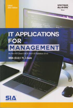 IT Applications For Management MBA (O.U) I-Year I-Sem, As Per The Latest CBCS 2021-22 Syllabus, Latest 2022 Edition