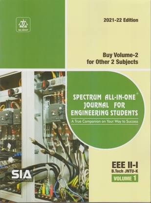 B.Tech II-Year I-Sem (EEE) Volume-I Spectrum ALL IN ONE Journal For Engineering Students JNTU-Kakinada 2021-22 Edition