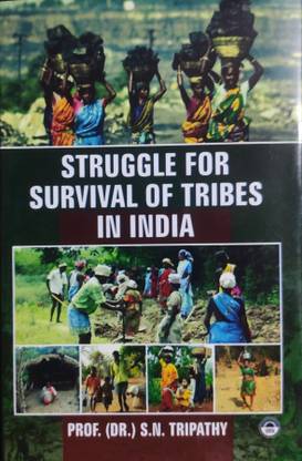 Struggle For Survival of Tribes in India