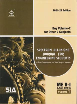 B.Tech II-Year I-Sem (ME) Volume-I Spectrum ALL IN ONE Journal For Engineering Students JNTU-Kakinada Latest 2021-22 Edition