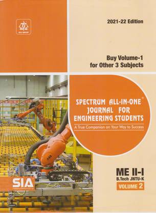 B.Tech II-Year I-Sem (ME) Volume-II Spectrum ALL IN ONE Journal For Engineering Students JNTU-Kakinada Latest 2021-22 Edition