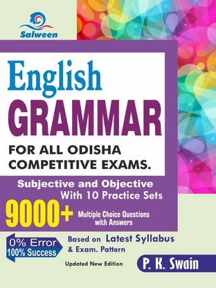 ENGLISH GRAMMAR For All Odisha Competitive Exams, Subjective With Objective, 9000+ MCQs BY PK SWAIN