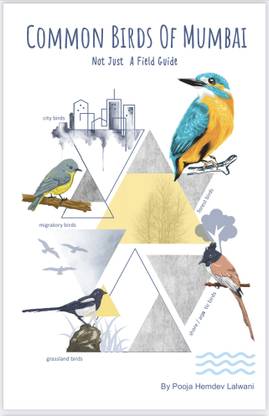 Common Birds Of Mumbai- Not Just A Field Guide