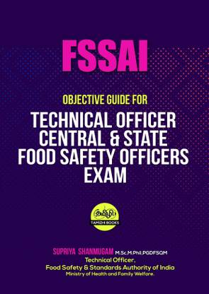 Objective Guide for Technical Officer, Central & State Food Safety Officers Exam - Book for FSSAI Exam