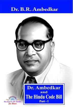 Dr. Ambedkar And The Hindu Code Bill