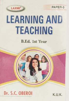 Learning And Teaching B.Ed. 1st Year For K.U.K. (English Medium)