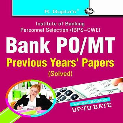 IBPS-CWE:PO/MT Bank Exam Previous Years' Papers (Solved) 2022 Edition