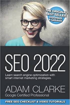SEO 2022 Learn Search Engine Optimization With Smart Internet Marketing Strategies: Learn SEO with smart internet marketing strategies
