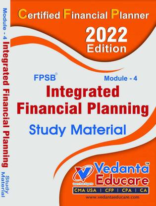 CFP – Module 4 – FPSB Integrated Financial Planning Exam – 2022 Edition