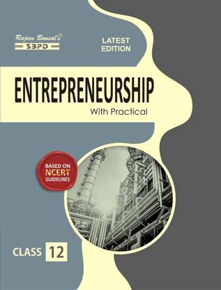 Entrepreneurship With Practical Class XII (Based On NCERT ) Latest Edition
