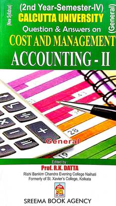 Calcutta University - 2nd Year - Semester - IV - Questions & Answers On Cost & Management Accounting - II (GENERAL) - English Version