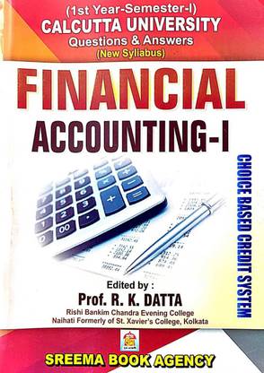 Financial Accounting - 1 (First Year, Semester - 1) Calcutta University (Questions & Answers) - English Version
