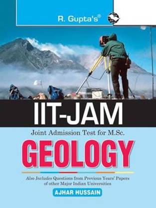 IIT-JAM: M.Sc. GEOLOGY Previous Years Paper (Solved): Collection Of Various Entrance Exams MCQs