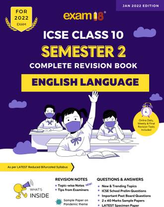 Exam18 ICSE English Language Semester 2 Class 10, Complete Topicwise Revision Book, March 2022 Exams