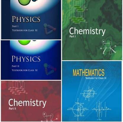 Ncert. CLASS 11th (PCM) TEXTBOOK (PHYSICS,CHEMISRTY PART 1& 2, MATHEMATICS )