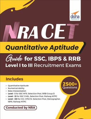 NRA CET Quantitative Aptitude Guide for SSC, IBPS & RRB Level I to III Recruitment Exams