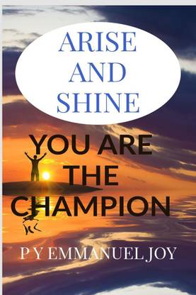 ARISE AND SHINE