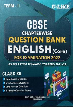 U Like Class 12 CBSE Chapterwise Question Bank English (Flamingo & Vistas) Term 2 For Examination 2022 As Per Latest Termwise Syllabus 2021 - 22