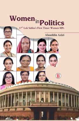 Women in Politics: 17th Lok Sabha's First Timer Women MPs