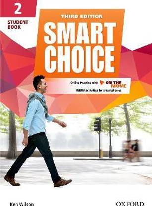 Smart Choice: Level 2: Student Book with Online Practice and On The Move