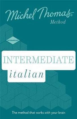 Intermediate Italian New Edition (Learn Italian with the Michel Thomas Method)