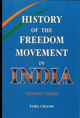 History of the Freedom Movement in India Volume Three