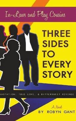 Three Sides to Every Story