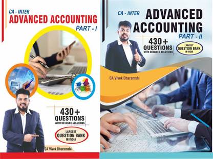 CA Inter Advanced Accounting (Part 1 & 2) Full Syllabus (Excl. Accounting Standards) I More Than 860+ Solved Questions I Largest Question Bank I Connex Edtech & Publications I