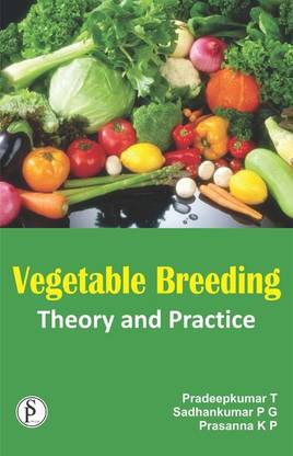 VEGETABLE BREEDING THEORY AND PRACTICE