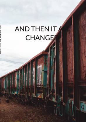 And then it all changed