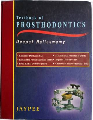Textbook Of Prosthodontics By Deepak Nallaswamy