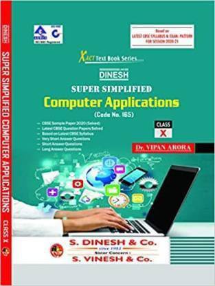 Dinesh Super Simplified Computer Applications Class- X (Paperback, DR. VIPIN ARORA)