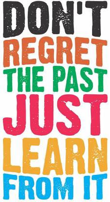 KREEPO 91.44 cm Don't Regret the Past Just Learn From it_Quotes Sticker Self Adhesive Sticker