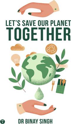 LET’S SAVE OUR PLANET TOGETHER