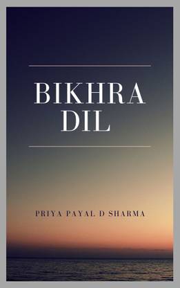 Bikhra dil