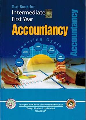 Accountancy  - TextBook For Intermediate First Year - [ ACCOUNTANCY ]