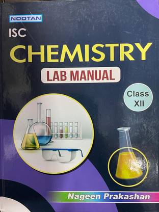 Nootan Isc Chemistry Lab Manual For Class Xii