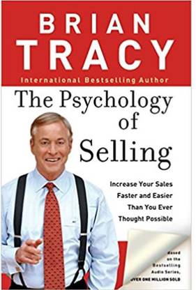 Brain Tracy : The Psychology Of Selling