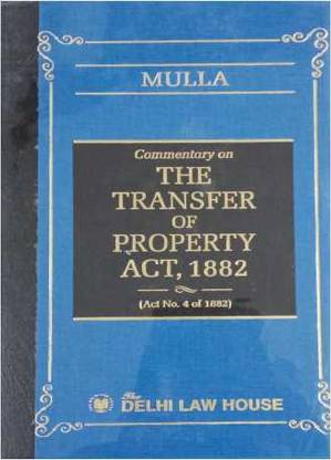The Transfer Of Property Act, 1882