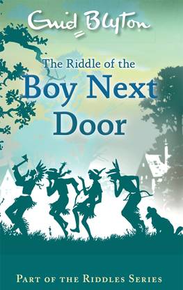 Riddle Series: 06: The Riddle Of The Boy Next Door