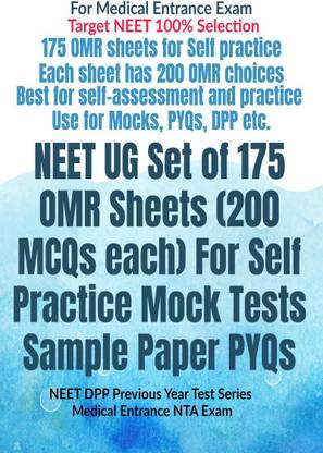 NEET UG Set of 175 OMR Sheets (200 MCQs each) For Self Practice Mock Tests Sample Paper PYQs