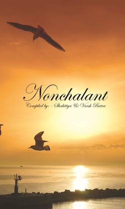 NONCHALANT