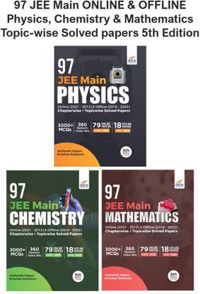 97 Jee Main Online & Offline Physics, Chemistry & Mathematics Chapterwise + Topic-Wise Solved Papers