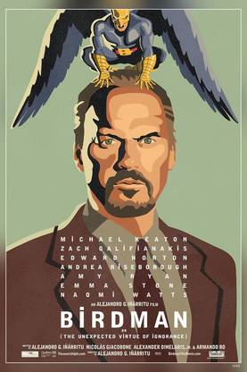 Birdman Or The Unexpected Virtue Of Ignorance Movie Matte Finish Poster Paper Print