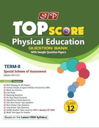 Sp Top Score Physical Education Question Bank Class 12 Term-2
