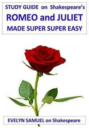 Shakespeare's Romeo and Juliet Made Super Super Easy