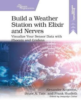 Build a Weather Station with Elixir and Nerves