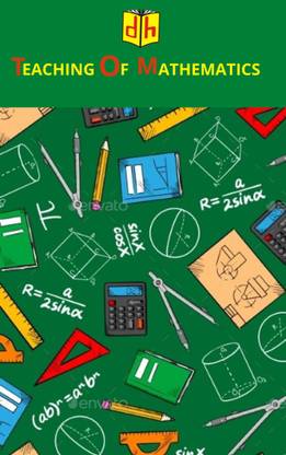 Teaching of Mathematics  - R.K. MIGLANI TEACHNG OF MATHEMATICS