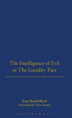 The Intelligence of Evil or the Lucidity Pact